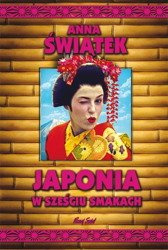 Japonia w sześciu smakach