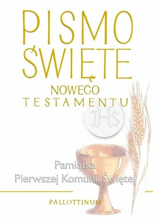 Pismo Święte Nowego Testamentu. Pamiątka Pierwszej Komunii Świętej (wyd. kieszonkowe)