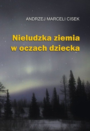 Outlet - Nieludzka ziemia w oczach dziecka