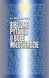 Biblijne pytania o Boże miłosierdze