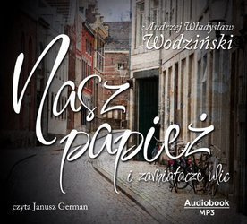 Nasz papież i zamiatacze ulic (Audiobook CD MP3)