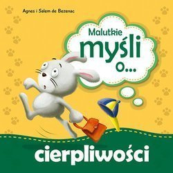 Malutkie myśli o… cierpliwości