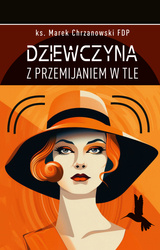 Dziewczyna z przemijaniem w tle 